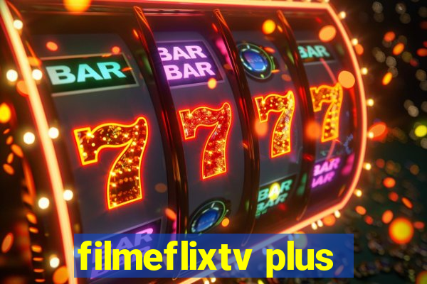 filmeflixtv plus